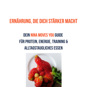 E-Book Ernährung Krafttraining Frauen – Nina Moves You“